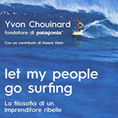 Let my people go surfing – La filosofia di un imprenditore ribelle