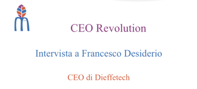 CEO Revolution – Intervista a Francesco Desiderio